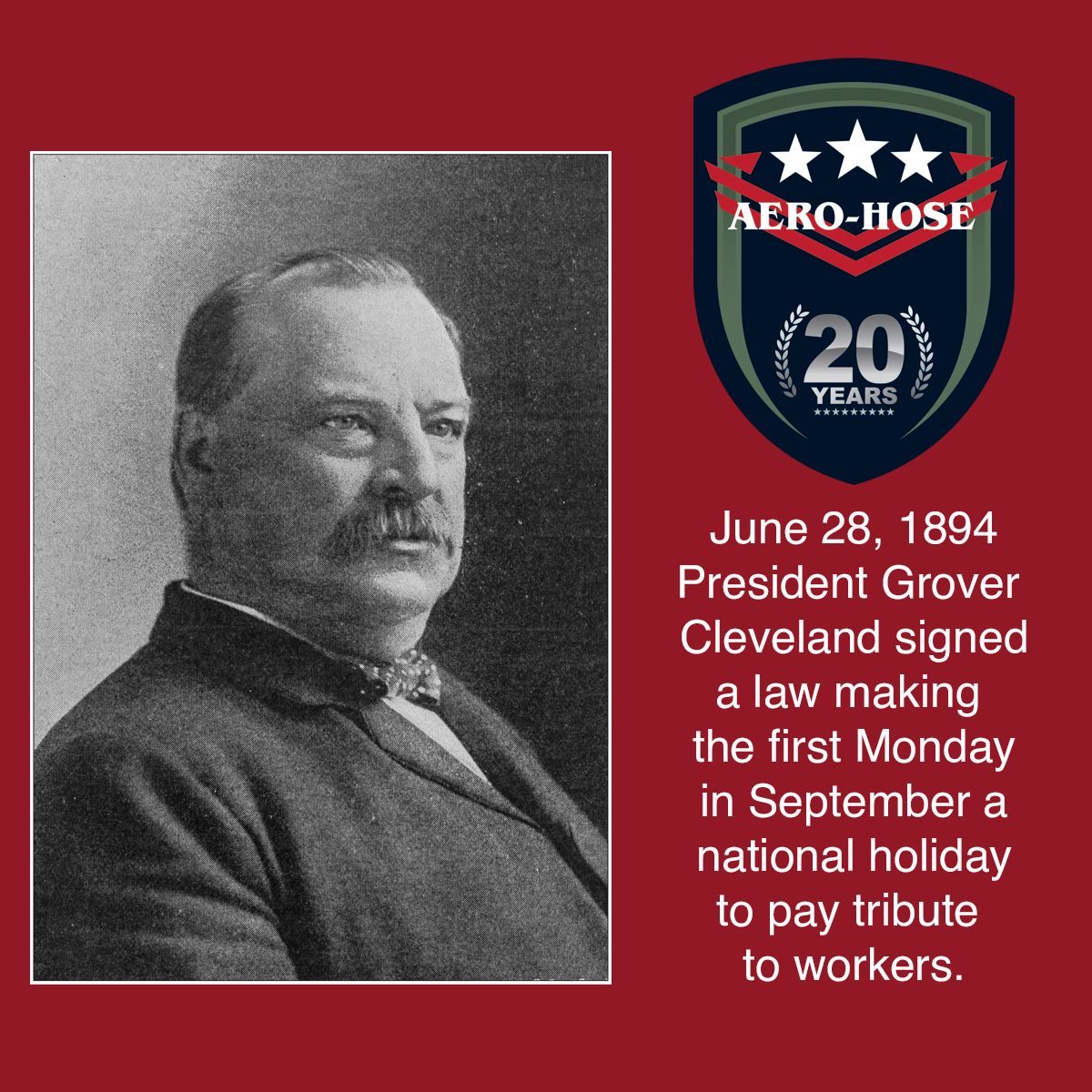 A black-and-white photo of President Grover Cleveland next to a badge and text noting he signed a law on June 28, 1894, auto drafting a national holiday on the first Monday in September to honor workers.