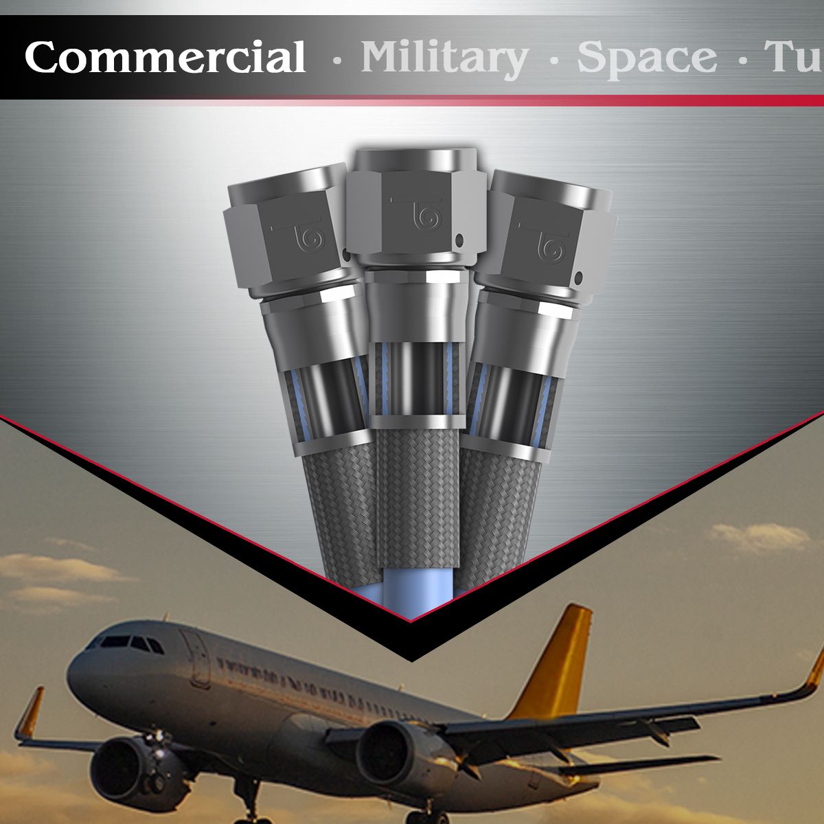 three metal hose connectors showcased against the silhouette of a flying airplane at sunset, with a banner that reads "commercial," "military," "space," and "turbine." perfect for those seeking precision in aviation technology, these connectors ensure reliable performance across various sectors.