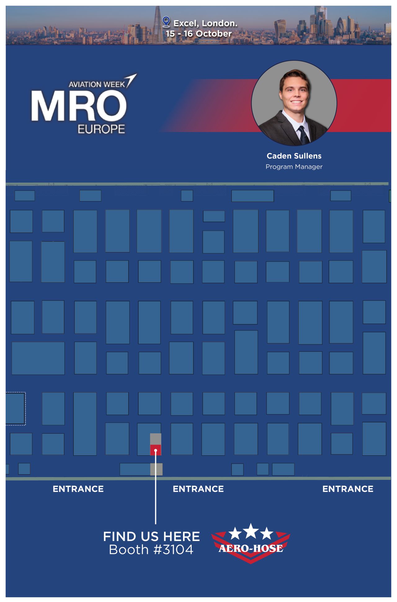 Event map for MRO Europe at ExCel London showing Aero-Hose booth #3104 location, with photo of Program Manager Caden Sullens and event dates, 15-16 October.